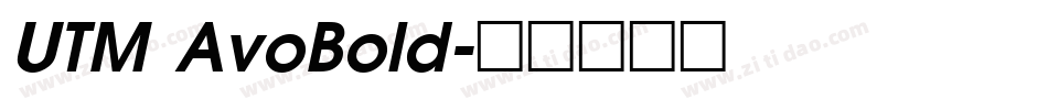 UTM AvoBold字体转换